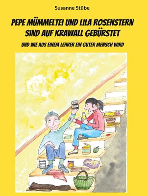 cover image of Pepe Mümmeltei und Lila Rosenstern sind auf Krawall gebürstet